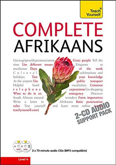 Complete Afrikaans Beginner to Intermediate Book and Audio Course: (Audio support only) Learn to read, write, speak and understand a new language with Teach Yourself