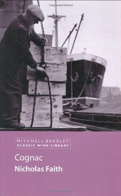 Cognac (Mitchell Beazley Classic Wine Library)