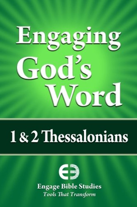 Engaging God's Word: 1 & 2 Thessalonians