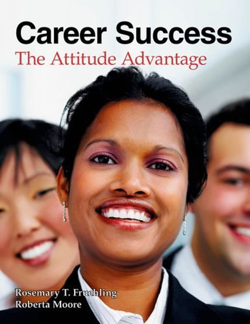 Career Success: The Attitude Advantage Career Success: The Attitude Advantage