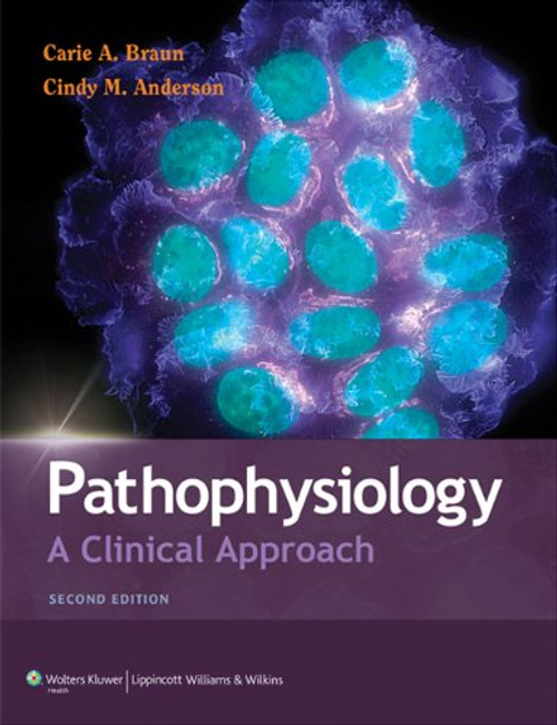 Pathophysiology: A Clinical Approach Pathophysiology: A Clinical Approach