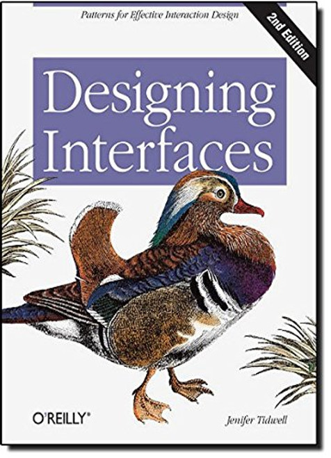Designing Interfaces: Patterns for Effective Interaction Design