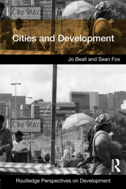 Cities and Development (Routledge Perspectives on Development)