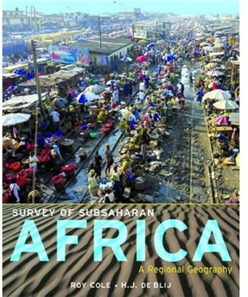 Survey of Subsaharan Africa: A Regional Geography