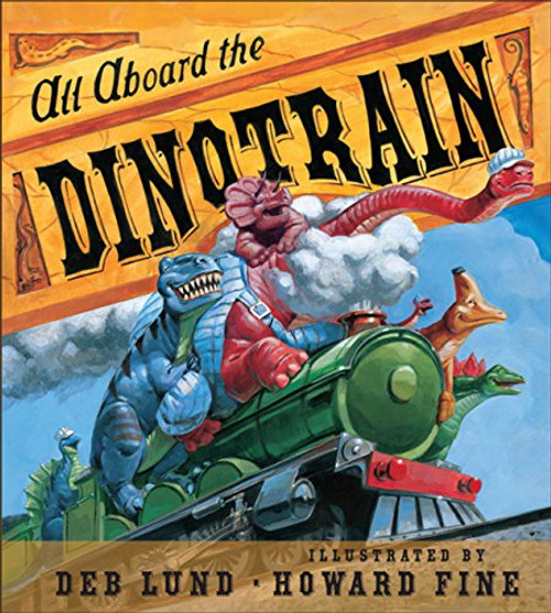 All Aboard the Dinotrain board book