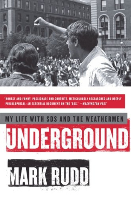 Underground: My Life with SDS and the Weathermen