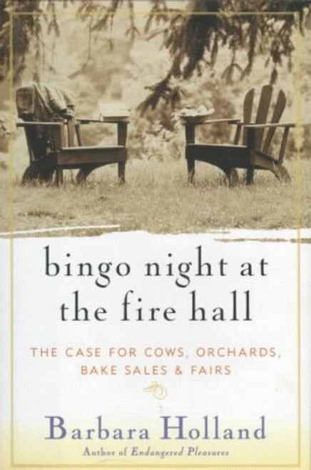 Bingo Night at the Fire Hall: Rediscovering Life in an American Village