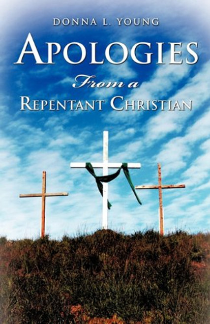 Apologies From a Repentant Christian