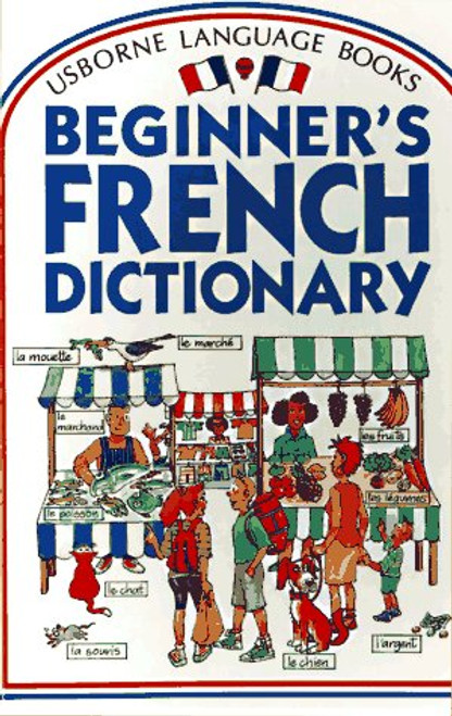 Usborne Beginner's French Dictionary