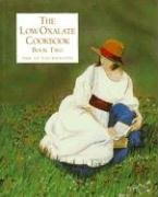 The Low Oxalate Cookbook: Book 2