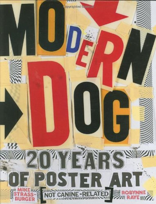 Modern Dog: 20 Years of Poster Art