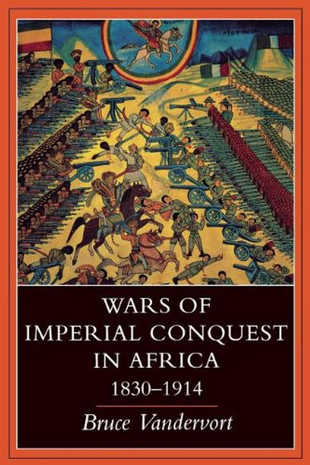 Wars of Imperial Conquest in Africa, 18301914