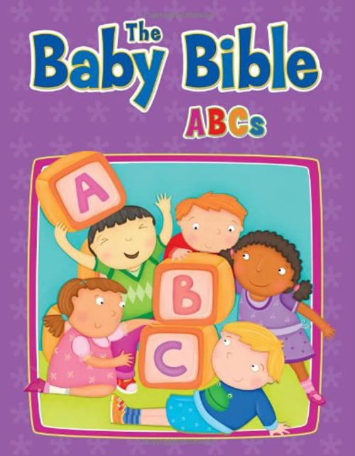 The Baby Bible ABCs (The Baby Bible Series) The Baby Bible ABCs (The Baby Bible Series)