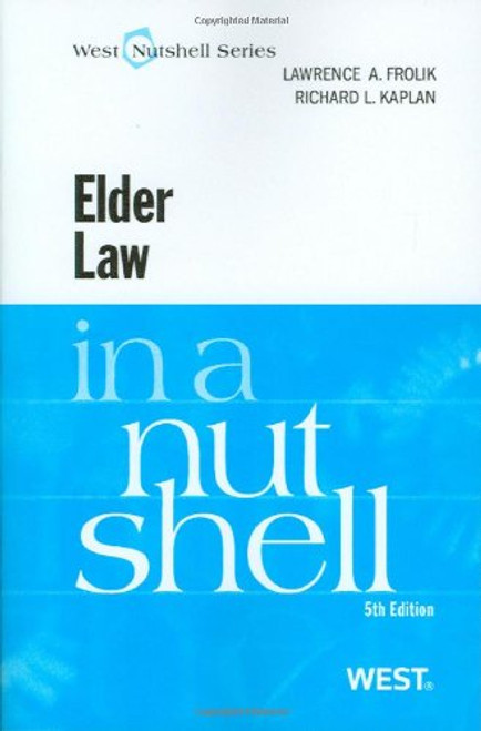 Elder Law in a Nutshell, 5th (Nutshell Series)