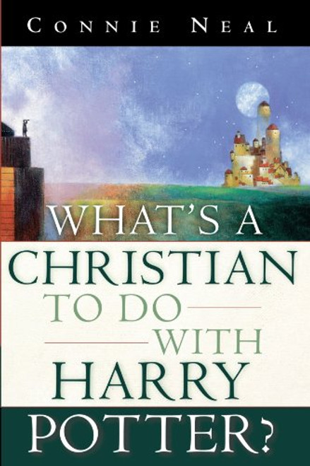 What's a Christian to Do with Harry Potter?