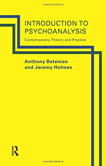 Introduction to Psychoanalysis: Contemporary Theory and Practice Introduction to Psychoanalysis: Contemporary Theory and Practice