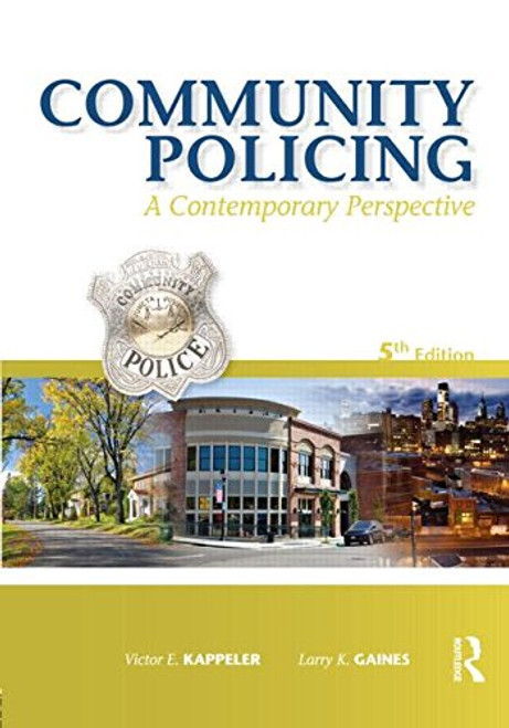 Community Policing: A Contemporary Perspective