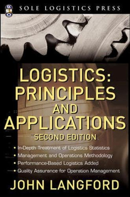 Logistics: Principles and Applications, Second Edition (McGraw-Hill Logistics Series)