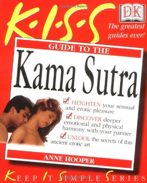 KISS Guide to the Kama Sutra (Keep it Simple Guides) KISS Guide to the Kama Sutra (Keep it Simple Guides)