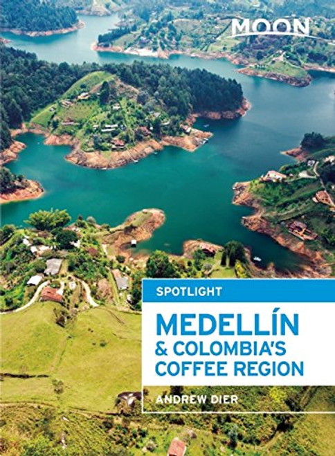 Moon Spotlight Medelln & Colombia's Coffee Region