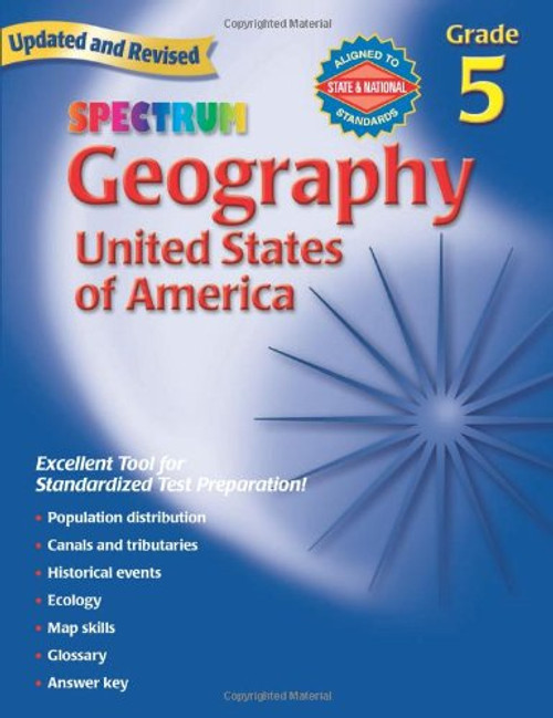 Spectrum Geography, Grade 5: The United States of America Spectrum Geography, Grade 5: The United States of America