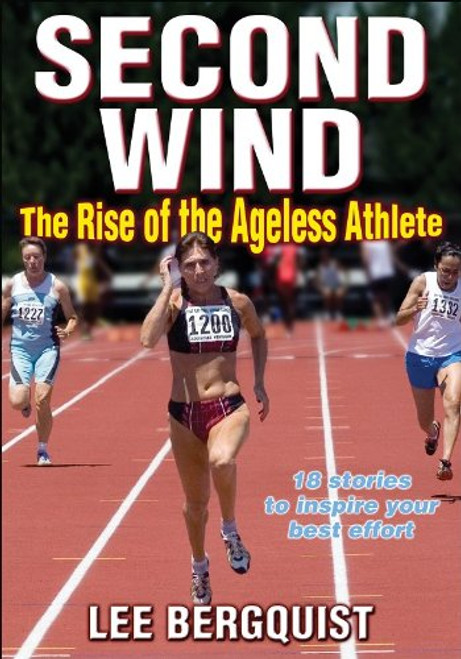 Second Wind: The Rise of the Ageless Athlete