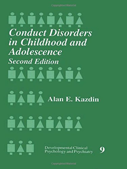 Conduct Disorders in Childhood and Adolescence (Developmental Clinical Psychology and Psychiatry)