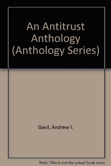 An Antitrust Anthology (Anthology Series)