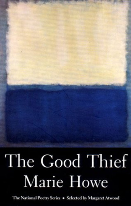 The Good Thief: Poems (National Poetry Series) The Good Thief: Poems (National Poetry Series)