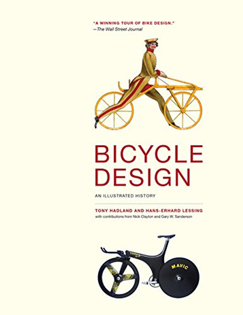 Bicycle Design: An Illustrated History (MIT Press)
