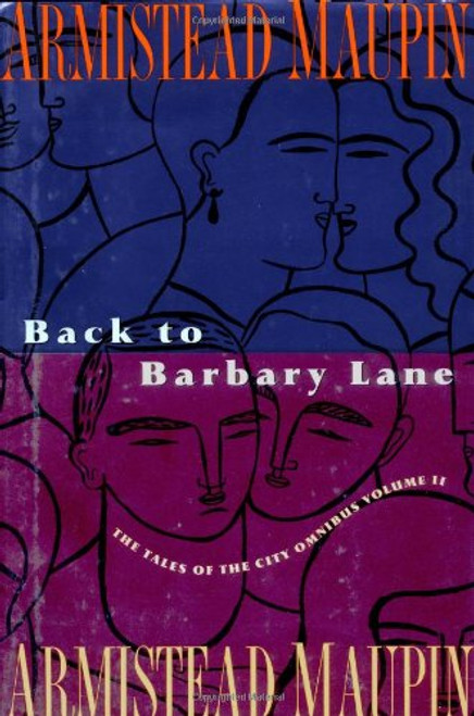 Back to Barbary Lane: The Final Tales of the City Omnibus Back to Barbary Lane: The Final Tales of the City Omnibus