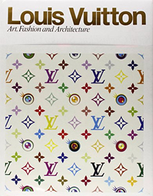 Louis Vuitton: Art, Fashion and Architecture