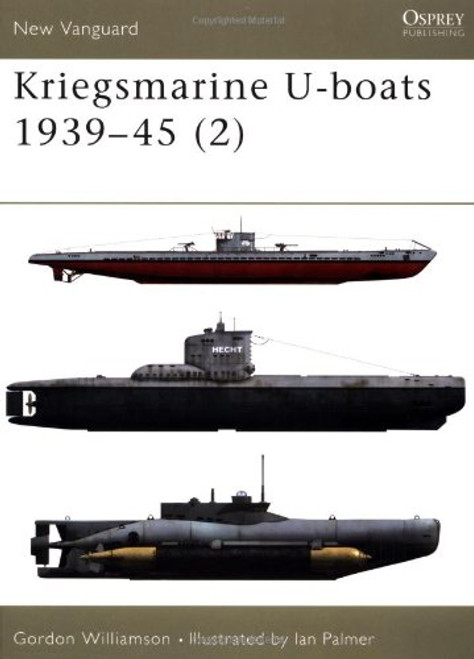 Kriegsmarine U-boats 193945 (2) (New Vanguard)