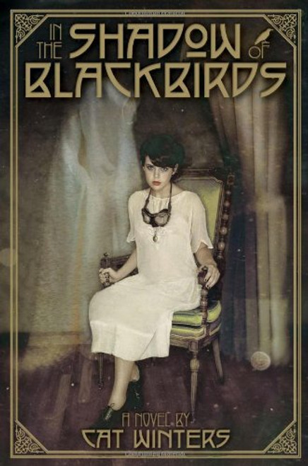 In the Shadow of Blackbirds In the Shadow of Blackbirds