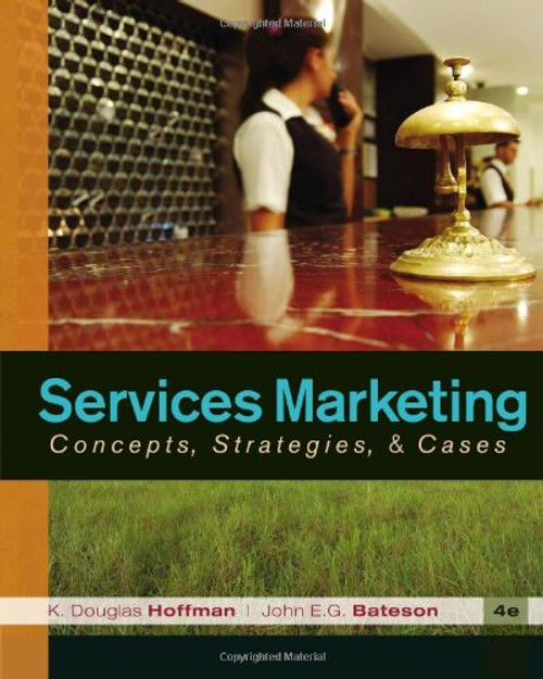 Services Marketing: Concepts, Strategies, & Cases