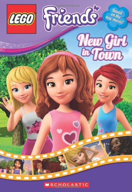 LEGO Friends: New Girl in Town (Chapter Book 1) (Lego Friends Chapter Books)