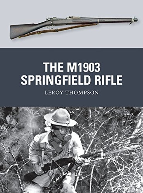 The M1903 Springfield Rifle (Weapon)