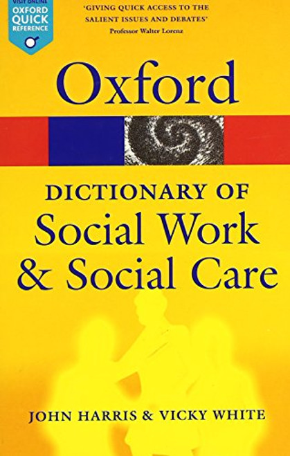 A Dictionary of Social Work and Social Care (Oxford Quick Reference)