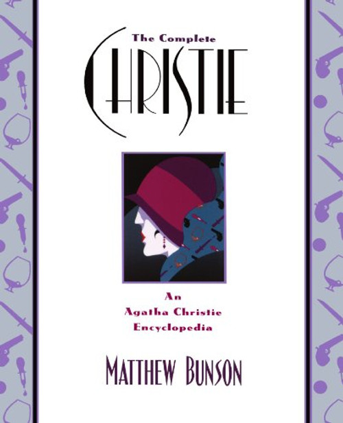 The Complete Christie: An Agatha Christie Encyclopedia