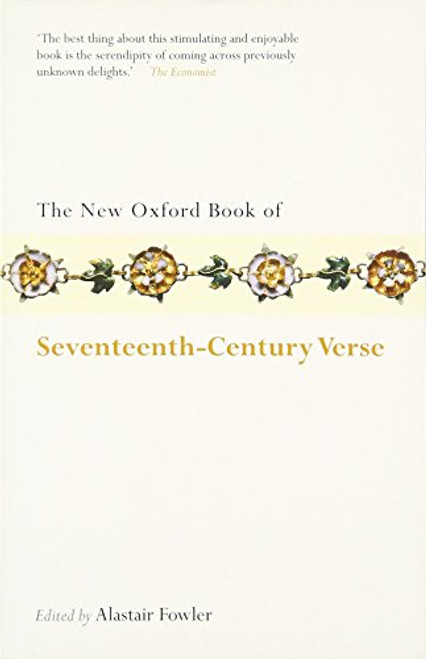 The New Oxford Book of Seventeenth-Century Verse (Oxford Books of Prose & Verse)