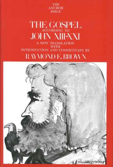 The Gospel According to John, XIII-XXI (The Anchor Yale Bible Commentaries)