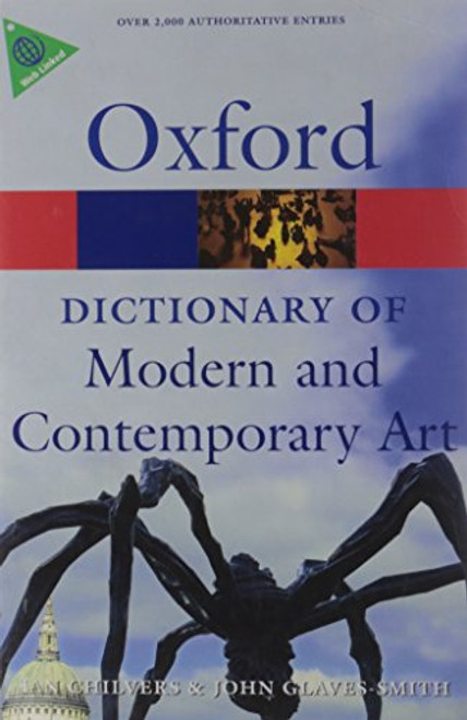 A Dictionary of Modern and Contemporary Art (Oxford Quick Reference)