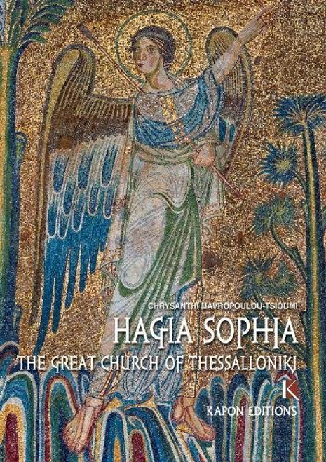 Hagia Sophia: The Great Church of Thessaloniki