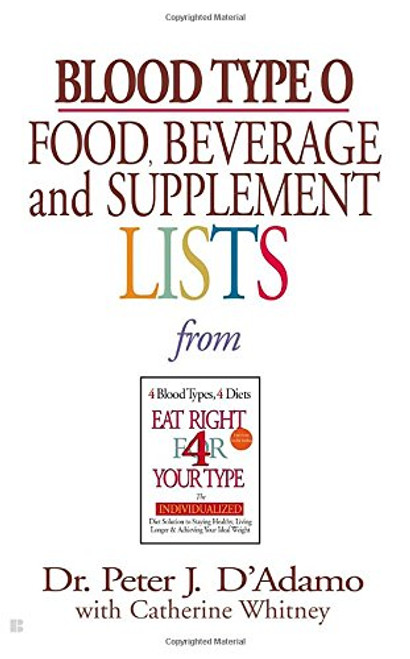 Blood Type O Food, Beverage and Supplement Lists