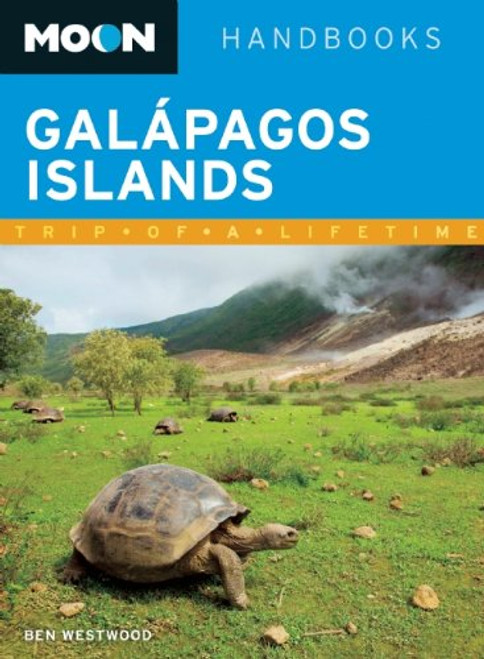 Moon Galpagos Islands (Moon Handbooks)