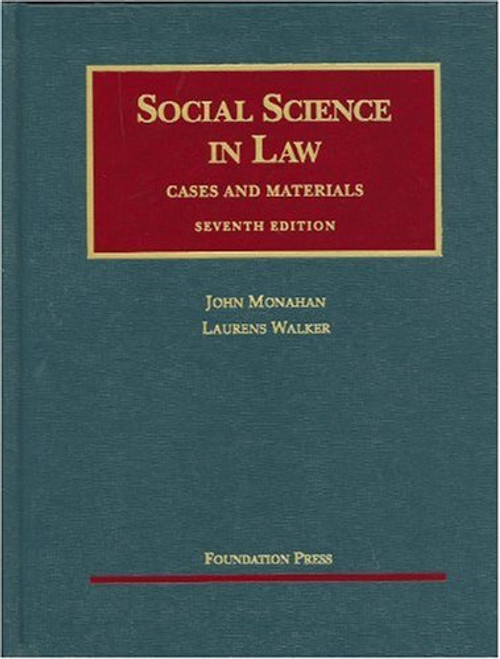 Social Science in Law, Cases and Materials, 7th (University Casebook) (University Casebook Series) Social Science in Law, Cases and Materials, 7th (University Casebook) (University Casebook Series)