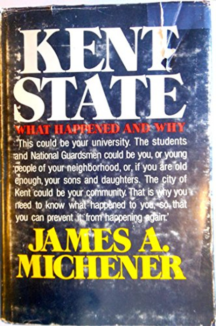 Kent State: What Happened and Why