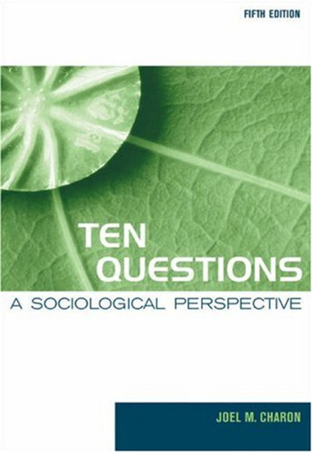 Ten Questions: A Sociological Perspective