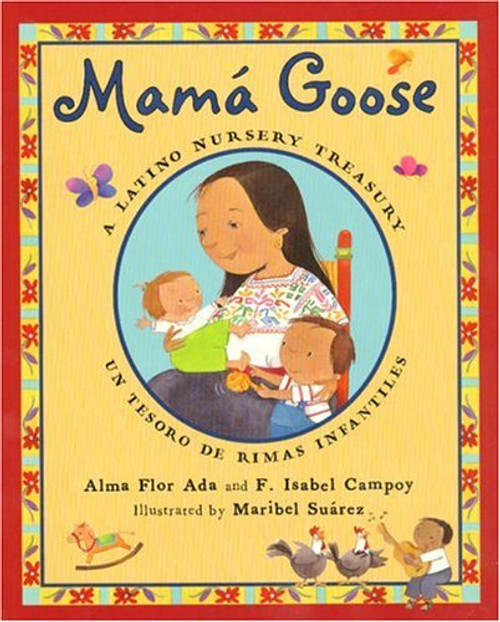 Mama Goose: A Latino Nursery Treasury