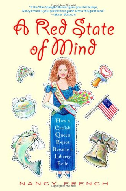 A Red State of Mind: How a Catfish Queen Reject Became a Liberty Belle